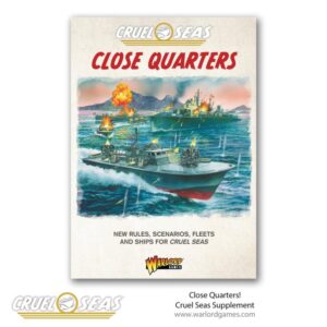 Warlord Games Cruel Seas  Cruel Seas Cruel Seas: Close Quarters! Supplement - 781010003 - 9781911281610