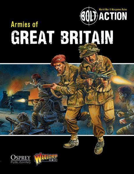 Warlord Games Bolt Action   Armies of Great Britain - BOLT-ACTION-3 - 9781780960890