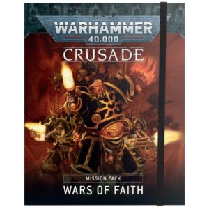 Games Workshop Warhammer 40,000   Crusade Mission Pack: Wars of Faith - 60040199154 - 9781839065613