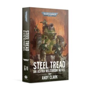 Games Workshop    Steel Tread (Paperback) - 60100181786 - 9781800260849