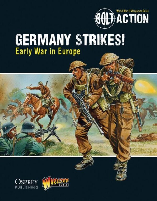 Warlord Games Bolt Action   Germany Strikes!: Early War in Europe - WGB-12 - 9781472807410