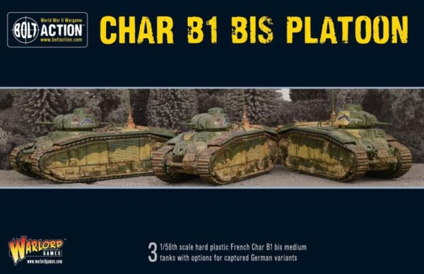 Warlord Games Bolt Action   Char B1 bis Platoon - OUT OF STOCK - 402015501 - 5060393707813