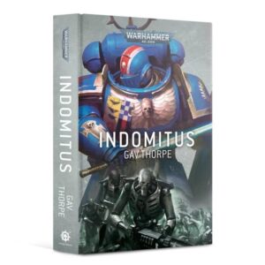 Games Workshop    Warhammer 40000: Indomitus Novel (Hardback) - 60040181730 - 9781789991284