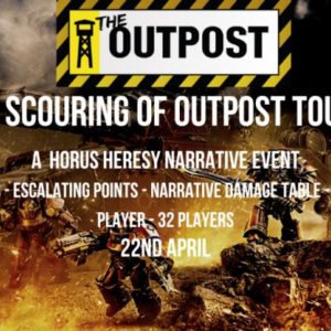 TICKETS The Horus Heresy   Ticket: The Scouring of Outpost Touris - EVE-22/04/23-23/04/23 - EVE-22/04/23-23/04/23
