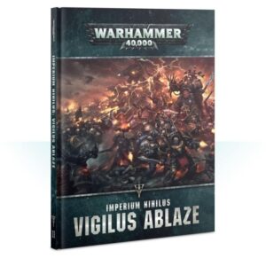 Games Workshop Warhammer 40,000   Imperium Nihilus: Vigilus Ablaze - 60040199100 - 9781788264617