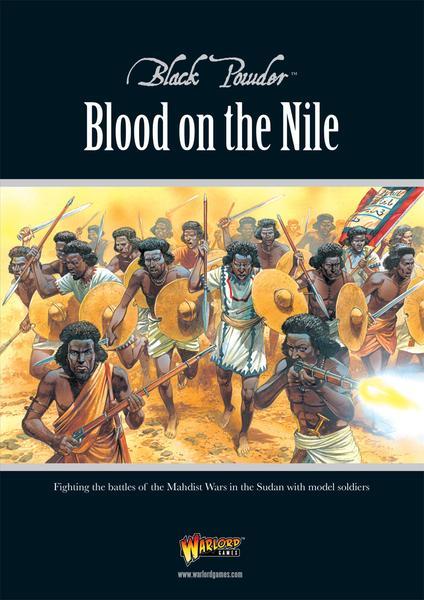 Warlord Games Black Powder   Blood On The Nile - Sudan Black Powder Supplement - 309910012 - 9780992661649