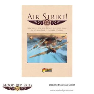 Warlord Games Blood Red Skies   Blood Red Skies Air Strike Supplement - 771010001 - 9781911281535