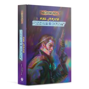 Games Workshop (Direct)    Kal Jerico: Sinner's Bounty (hardback) - 60040581002 - 9781781939307