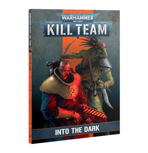 Games Workshop Warhammer 40,000   Kill Team Codex: Into The Dark - 60030199048 - 9781804570081