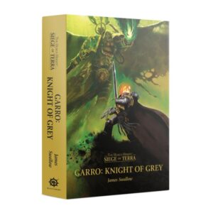 Games Workshop The Horus Heresy   Siege of Terra: Garro, Knight Of Grey (Hardback) - 60040181865 - 9781800262072
