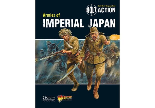 Warlord Games Bolt Action   Armies of Imperial Japan - BOLT-ACTION-5 - 9781780960913