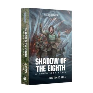 Games Workshop Warhammer 40,000   Minka Lesk: Shadow Of The Eighth (Hardback) - 60040181887 - 9781804070628