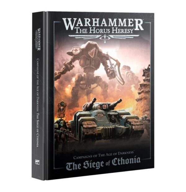 Games Workshop (Direct) The Horus Heresy   Campaigns in the Age of Darkness: The Siege of Cthonia - 60043099007 - 9781839064999
