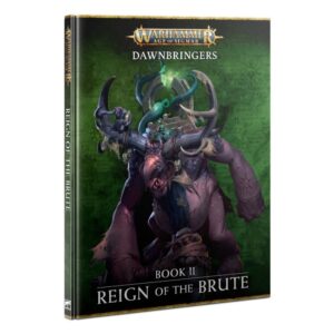 Games Workshop Age of Sigmar   Age Of Sigmar: Reign Of The Brute - 60040299140 - 9781804572238