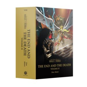 Games Workshop The Horus Heresy   The End And The Death: Volume 2 (Hardback) - 60040181856 - 9781800268784