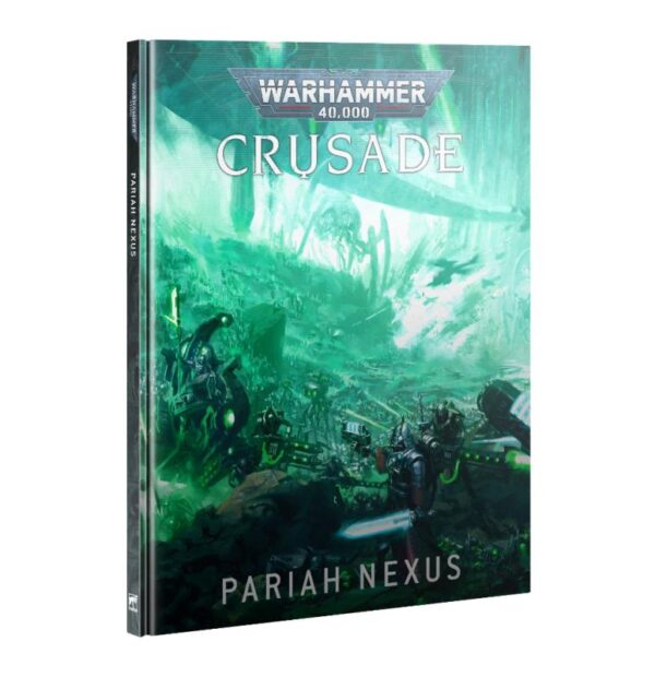 Games Workshop Warhammer 40,000   Warhammer 40,000: Crusade - Pariah Nexus - 60040199171 - 9781804572719