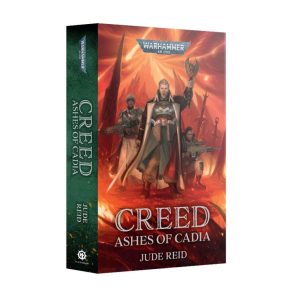 Games Workshop Warhammer 40,000   Creed: Ashes Of Cadia (Paperback) - 60100181014 - 9781804073636