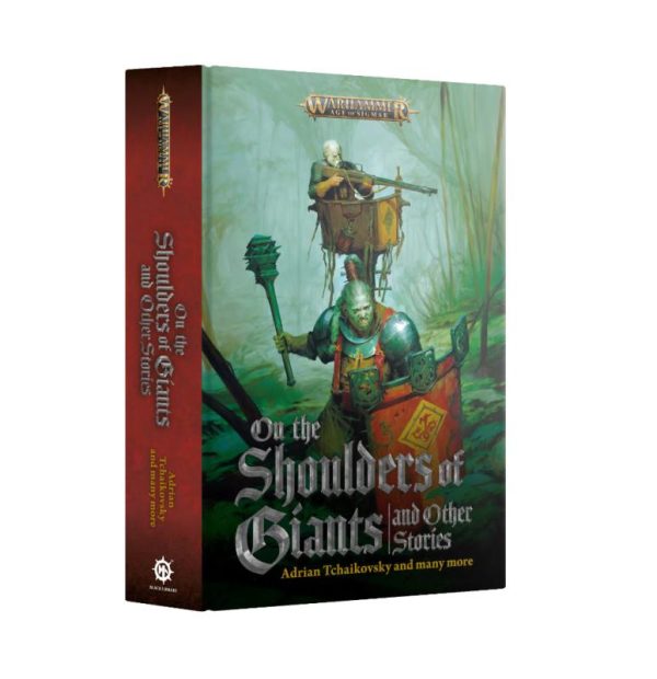 Games Workshop Age of Sigmar   On The Shoulders Of Giants and Other Stories (Hardback) - 60040281086 - 9781836090014