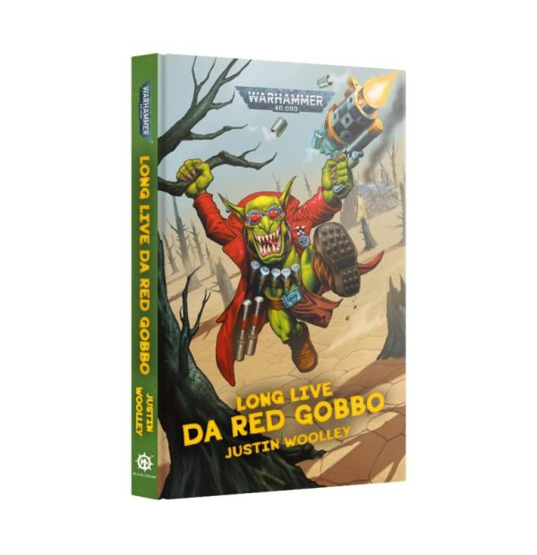 Games Workshop Warhammer 40,000   Long Live Da Red Gobbo (Hardback) - 60040181355 - 9781804076576