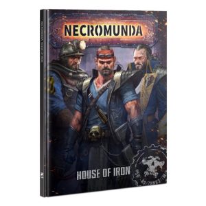 Games Workshop Necromunda   Necromunda: House Of Iron - 60040599025 - 9781788269537